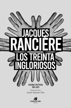 TREINTA INGLORIOSOS, LOS | 9788416946815 | RANCIÈRE, JACQUES | Llibreria L'Illa - Llibreria Online de Mollet - Comprar llibres online