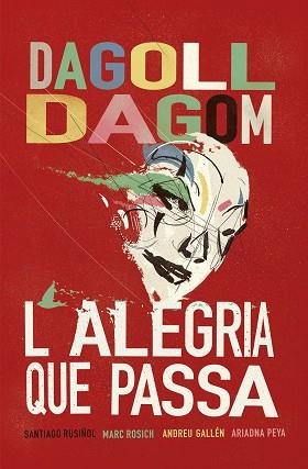 ALEGRIA QUE PASSA, L' | 9788415954927 | DAGOLL DAGOM, S. A. | Llibreria L'Illa - Llibreria Online de Mollet - Comprar llibres online