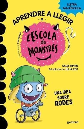 APRENDRE A LLEGIR A L'ESCOLA DE MONSTRES 12 - UNA IDEA SOBRE RODES | 9788419421685 | RIPPIN, SALLY | Llibreria L'Illa - Llibreria Online de Mollet - Comprar llibres online