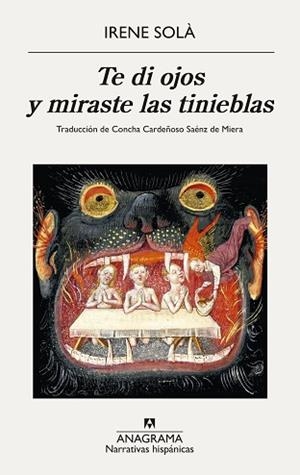 TE DI OJOS Y MIRASTE LAS TINIEBLAS | 9788433906281 | SOLÀ SAEZ, IRENE | Llibreria L'Illa - Llibreria Online de Mollet - Comprar llibres online