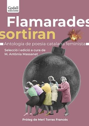 FLAMARADES SORTIRAN. | 9788412689624 | Llibreria L'Illa - Llibreria Online de Mollet - Comprar llibres online