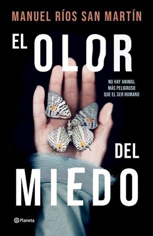 OLOR DEL MIEDO, EL | 9788408276593 | RÍOS SAN MARTÍN, MANUEL | Llibreria L'Illa - Llibreria Online de Mollet - Comprar llibres online