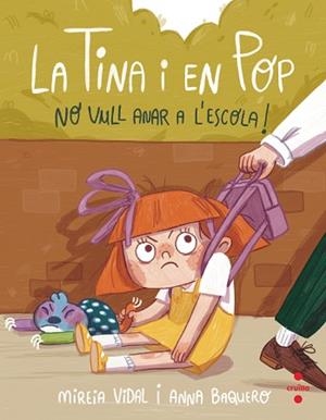 NO VULL ANAR A L'ESCOLA! | 9788466154048 | VIDAL SAENZ, MIREIA | Llibreria L'Illa - Llibreria Online de Mollet - Comprar llibres online