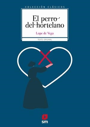 PERRO DEL HORTELANO, EL | 9788411820004 | VEGA, LOPE DE | Llibreria L'Illa - Llibreria Online de Mollet - Comprar llibres online
