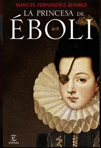 PRINCESA DE EBOLI, LA | 9788467030341 | FERNANDEZ ALVAREZ, MANUEL | Llibreria L'Illa - Llibreria Online de Mollet - Comprar llibres online