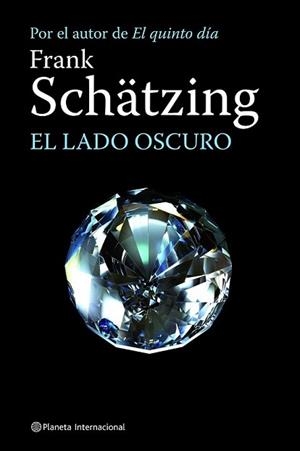 LADO OSCURO, EL | 9788408084402 | SCHÄTZING, FRANK | Llibreria L'Illa - Llibreria Online de Mollet - Comprar llibres online