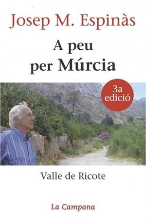 A PEU PER MURCIA | 9788496735323 | ESPINAS, J.M. | Llibreria L'Illa - Llibreria Online de Mollet - Comprar llibres online