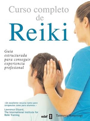 CURSO COMPLETO DE REIKI | 9788441420915 | HONERVOGT, TANMAYA | Llibreria L'Illa - Llibreria Online de Mollet - Comprar llibres online