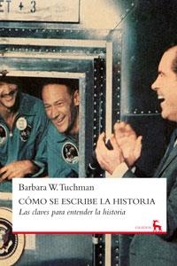 COMO SE ESCRIBE LA HISTORIA | 9788424935917 | TUCHMAN,BARBARA W. | Llibreria L'Illa - Llibreria Online de Mollet - Comprar llibres online