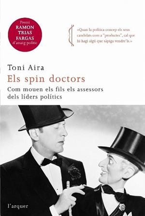 SPIN DOCTORS, ELS | 9788466410366 | AIRA, TONI | Llibreria L'Illa - Llibreria Online de Mollet - Comprar llibres online