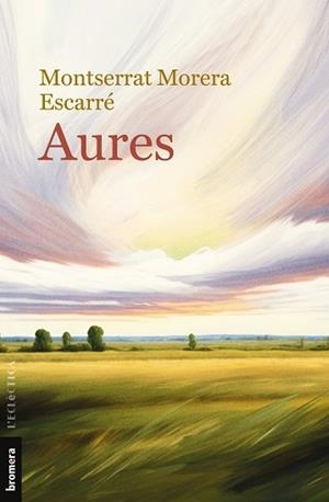 AURES | 9788413585451 | MORERA ESCARRÉ, MONTSERRAT | Llibreria L'Illa - Llibreria Online de Mollet - Comprar llibres online