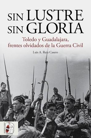 SIN LUSTRE SIN GLORIA | 9788412658880 | RUIZ CASERO, LUIS A. | Llibreria L'Illa - Llibreria Online de Mollet - Comprar llibres online