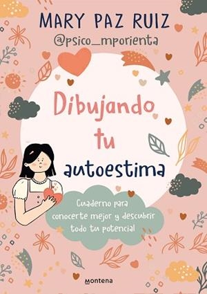 DIBUJANDO TU AUTOESTIMA | 9788419421807 | RUIZ, MARI PAZ | Llibreria L'Illa - Llibreria Online de Mollet - Comprar llibres online