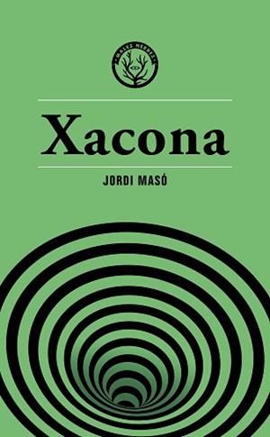 XACONA | 9788412662436 | MASÓ RAHOLA, JORDI | Llibreria L'Illa - Llibreria Online de Mollet - Comprar llibres online