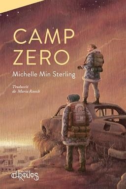 CAMP ZERO | 9788412498080 | MIN STERLING, MICHELLE | Llibreria L'Illa - Llibreria Online de Mollet - Comprar llibres online