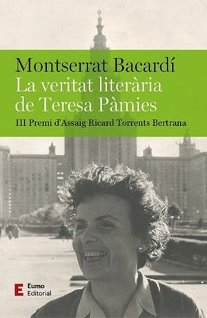 VERITAT LITERÀRIA DE TERESA PÀMIES, LA | 9788497668095 | BACARDÍ TOMÀS, MONTSERRAT | Llibreria L'Illa - Llibreria Online de Mollet - Comprar llibres online