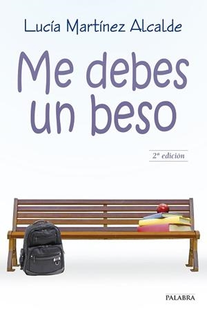 ME DEBES UN BESO | 9788498406030 | MARTÍNEZ ALCALDE, LUCÍA | Llibreria L'Illa - Llibreria Online de Mollet - Comprar llibres online