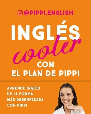 INGLÉS COOLER | 9788448037383 | PIPPI ENGLISH | Llibreria L'Illa - Llibreria Online de Mollet - Comprar llibres online