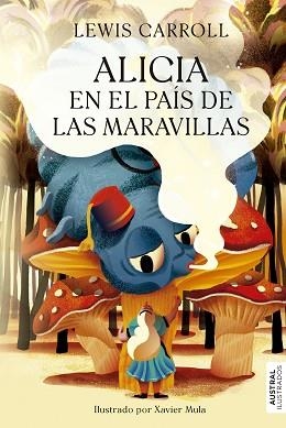 ALICIA EN EL PAÍS DE LAS MARAVILLAS | 9788408277163 | CARROLL, LEWIS | Llibreria L'Illa - Llibreria Online de Mollet - Comprar llibres online