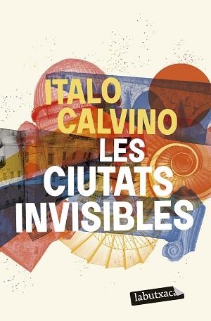 CIUTATS INVISIBLES, LES | 9788419107787 | CALVINO, ITALO | Llibreria L'Illa - Llibreria Online de Mollet - Comprar llibres online