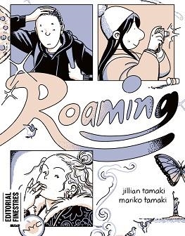 ROAMING | 9788419523136 | MARIKO TAMAKI, JILLIAN TAMAKI | Llibreria L'Illa - Llibreria Online de Mollet - Comprar llibres online