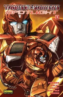 TRANSFORMERS SPOTLIGHT 1 | 9788498478624 | FURMAN,SIMON/ROCHE,NICK