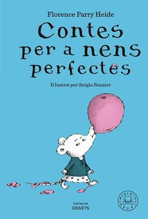 CONTES PER A NENS PERFECTES | 9788419654304 | PARRY HEIDE, FLORENCE | Llibreria L'Illa - Llibreria Online de Mollet - Comprar llibres online