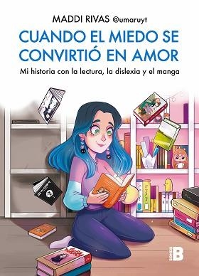 CUANDO EL MIEDO SE CONVIRTIÓ EN AMOR | 9788466676151 | RIVAS (@UMARUYT), MADDI | Llibreria L'Illa - Llibreria Online de Mollet - Comprar llibres online
