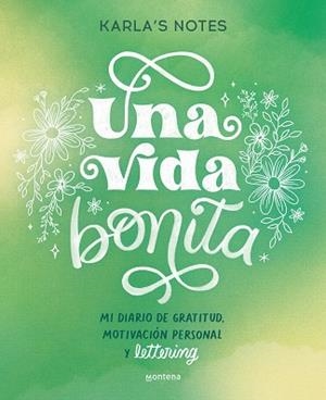 VIDA BONITA, UNA | 9788419650870 | KARLA'S, NOTES