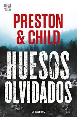 HUESOS OLVIDADOS (NORA KELLY 1) | 9788466371933 | PRESTON, DOUGLAS/CHILD, LINCOLN | Llibreria L'Illa - Llibreria Online de Mollet - Comprar llibres online
