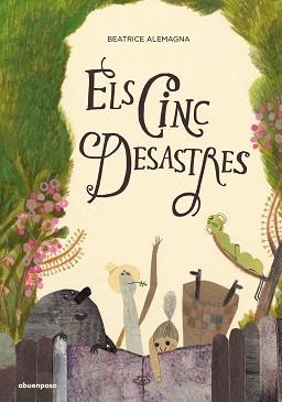 CINC DESASTRES, ELS | 9788417555948 | ALEMAGNA (CAT), BEATRICE | Llibreria L'Illa - Llibreria Online de Mollet - Comprar llibres online
