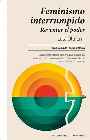 FEMINISMO INTERRUMPIDO | 9788419206558 | OLUFEMI, LOLA | Llibreria L'Illa - Llibreria Online de Mollet - Comprar llibres online