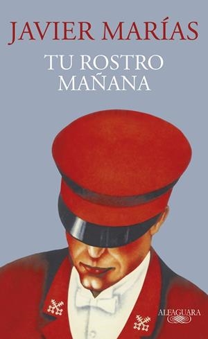 TU ROSTRO MAÑANA | 9788420477640 | MARÍAS, JAVIER | Llibreria L'Illa - Llibreria Online de Mollet - Comprar llibres online