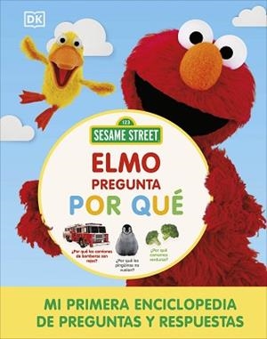 BARRIO SÉSAMO. ELMO PREGUNTA POR QUÉ | 9780241649855 | DK | Llibreria L'Illa - Llibreria Online de Mollet - Comprar llibres online