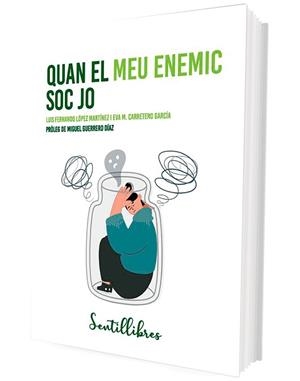 QUAN EL MEU ENEMIC SOC JO | 9788426736697 | LÓPEZ MARTÍNEZ, LUIS FERNANDO/CARRETERO GARCÍA, EVA M. | Llibreria L'Illa - Llibreria Online de Mollet - Comprar llibres online