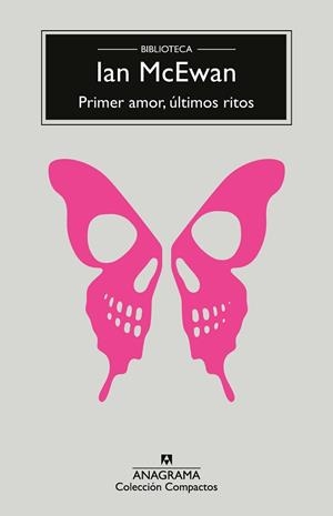 PRIMER AMOR ÚLTIMOS RITOS | 9788433921291 | MCEWAN, IAN | Llibreria L'Illa - Llibreria Online de Mollet - Comprar llibres online