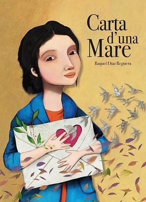 CARTA D'UNA MARE | 9788419607935 | DÍAZ REGUERA, RAQUEL | Llibreria L'Illa - Llibreria Online de Mollet - Comprar llibres online