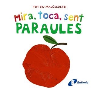 MIRA TOCA SENT PARAULES | 9788413492858 | VARIOS AUTORES | Llibreria L'Illa - Llibreria Online de Mollet - Comprar llibres online