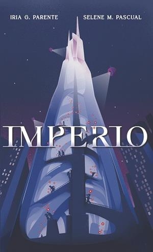 IMPERIO | 9788419621009 | G. PARENTE, IRIA/M. PASCUAL, SELENE | Llibreria L'Illa - Llibreria Online de Mollet - Comprar llibres online