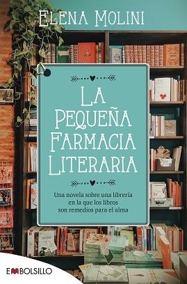 PEQUEÑA FARMACIA LITERARIA, LA | 9788418185571 | MOLINI, ELENA | Llibreria L'Illa - Llibreria Online de Mollet - Comprar llibres online