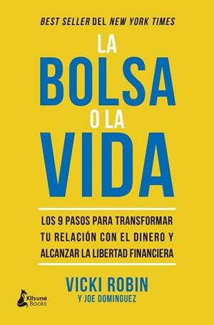 BOLSA O LA VIDA, LA | 9788416788712 | ROBIN, VICKI/DOMINGUEZ, JOE | Llibreria L'Illa - Llibreria Online de Mollet - Comprar llibres online