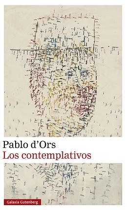 CONTEMPLATIVOS, LOS | 9788419738059 | D'ORS, PABLO | Llibreria L'Illa - Llibreria Online de Mollet - Comprar llibres online