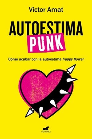 AUTOESTIMA PUNK | 9788419248718 | AMAT, VICTOR | Llibreria L'Illa - Llibreria Online de Mollet - Comprar llibres online