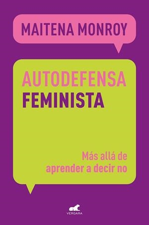 AUTODEFENSA FEMINISTA | 9788419248213 | MONROY, MAITENA | Llibreria L'Illa - Llibreria Online de Mollet - Comprar llibres online