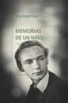 MEMORIAS DE UN NIÑO | 9788419735843 | DAGERMAN, STIG | Llibreria L'Illa - Llibreria Online de Mollet - Comprar llibres online