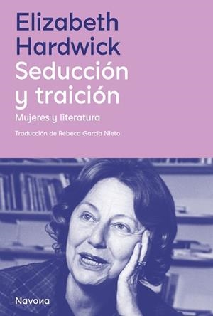 SEDUCCIÓN Y TRAICIÓN | 9788419552525 | HARDWICK, ELIZABETH | Llibreria L'Illa - Llibreria Online de Mollet - Comprar llibres online