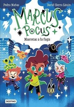 MARCUS POCUS 5. MASCOTAS A LA FUGA | 9788408275343 | MAÑAS, PEDRO/SIERRA LISTÓN, DAVID | Llibreria L'Illa - Llibreria Online de Mollet - Comprar llibres online