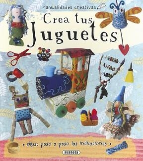 CREA TUS JUGUETES | 9788467753189 | RIBÓN, MARTA | Llibreria L'Illa - Llibreria Online de Mollet - Comprar llibres online