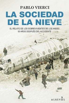 SOCIEDAD DE LA NIEVE, LA | 9788418584732 | VIERCI, PABLO | Llibreria L'Illa - Llibreria Online de Mollet - Comprar llibres online