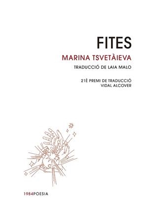 FITES | 9788418858628 | TSVETÀIEVA, MARINA | Llibreria L'Illa - Llibreria Online de Mollet - Comprar llibres online